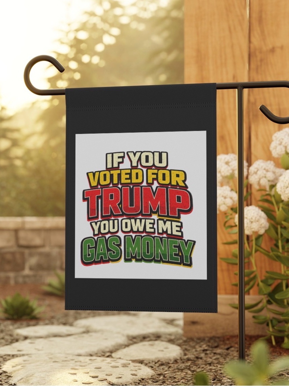 Black Garden Flag with Bold Political Text